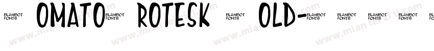 TomatoGrotesk Bold字体转换